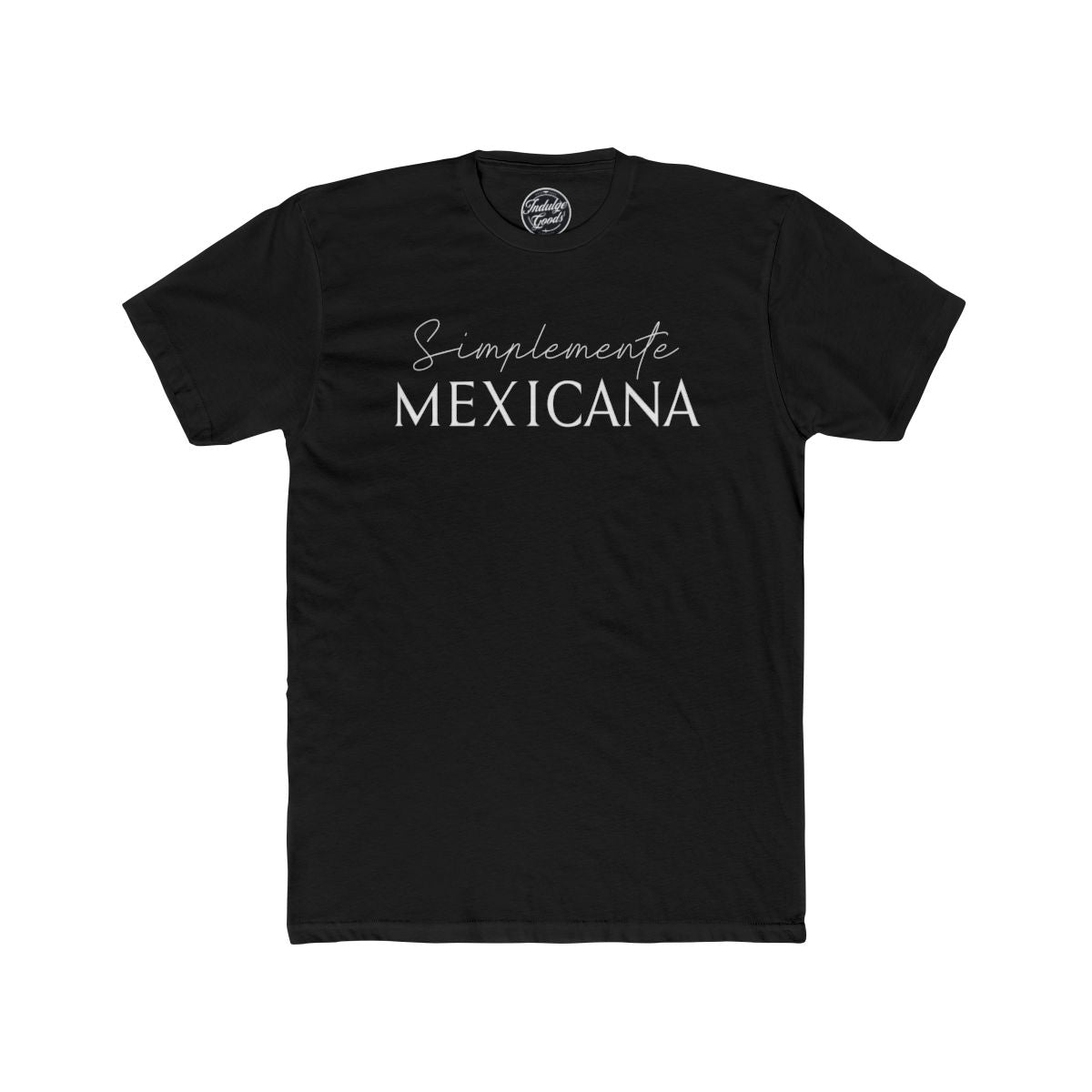 Simplemente Mexicana Tee