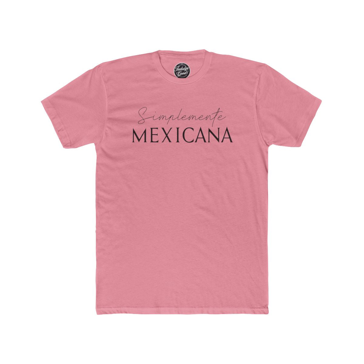 Simplemente Mexicana Tee