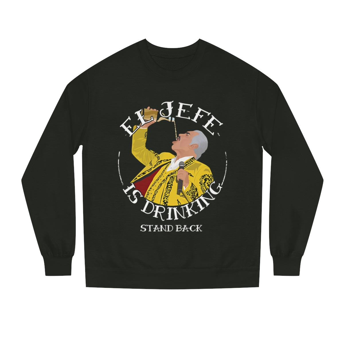 El Jefe Is Drinking Crewneck