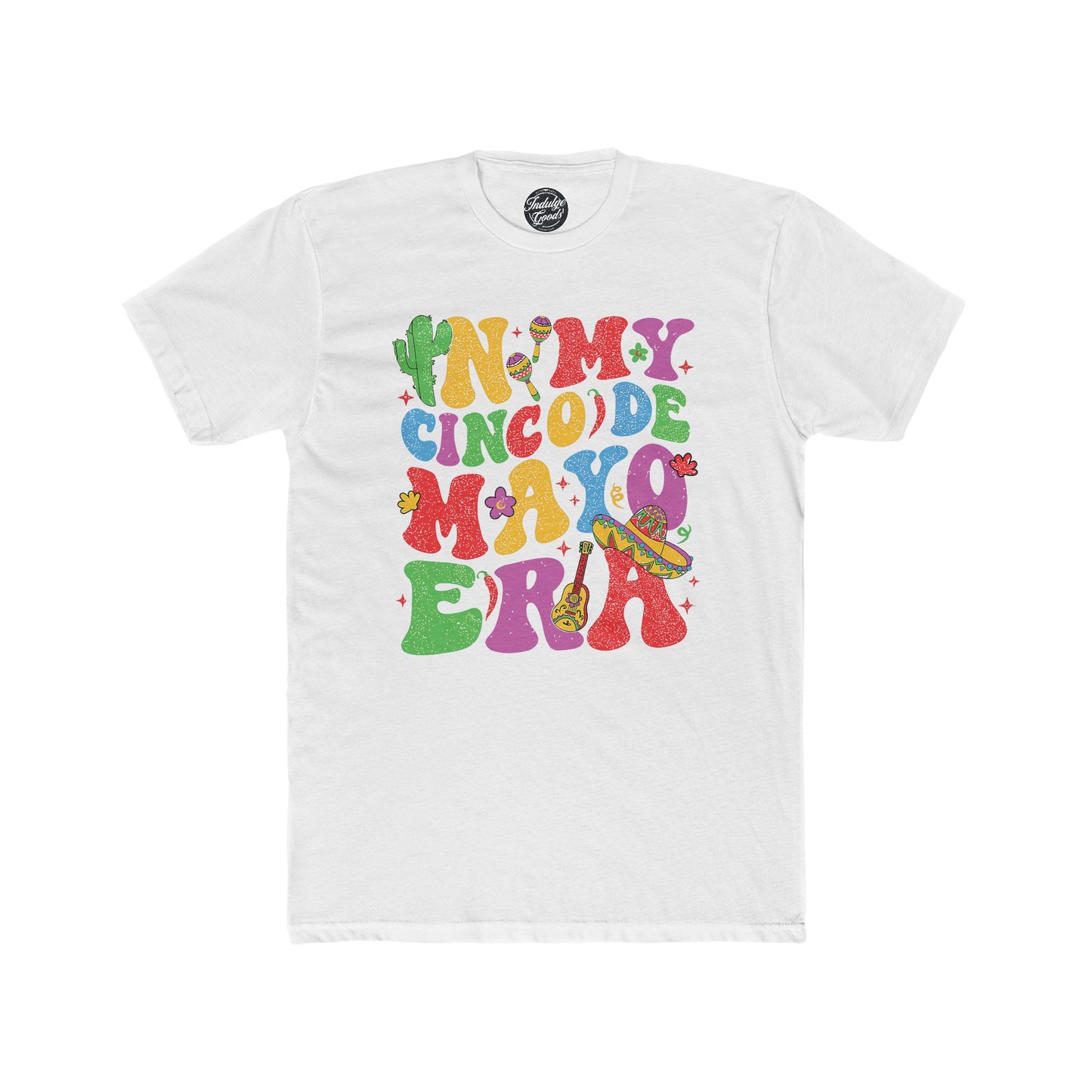 Cinco de Mayo Era Tee