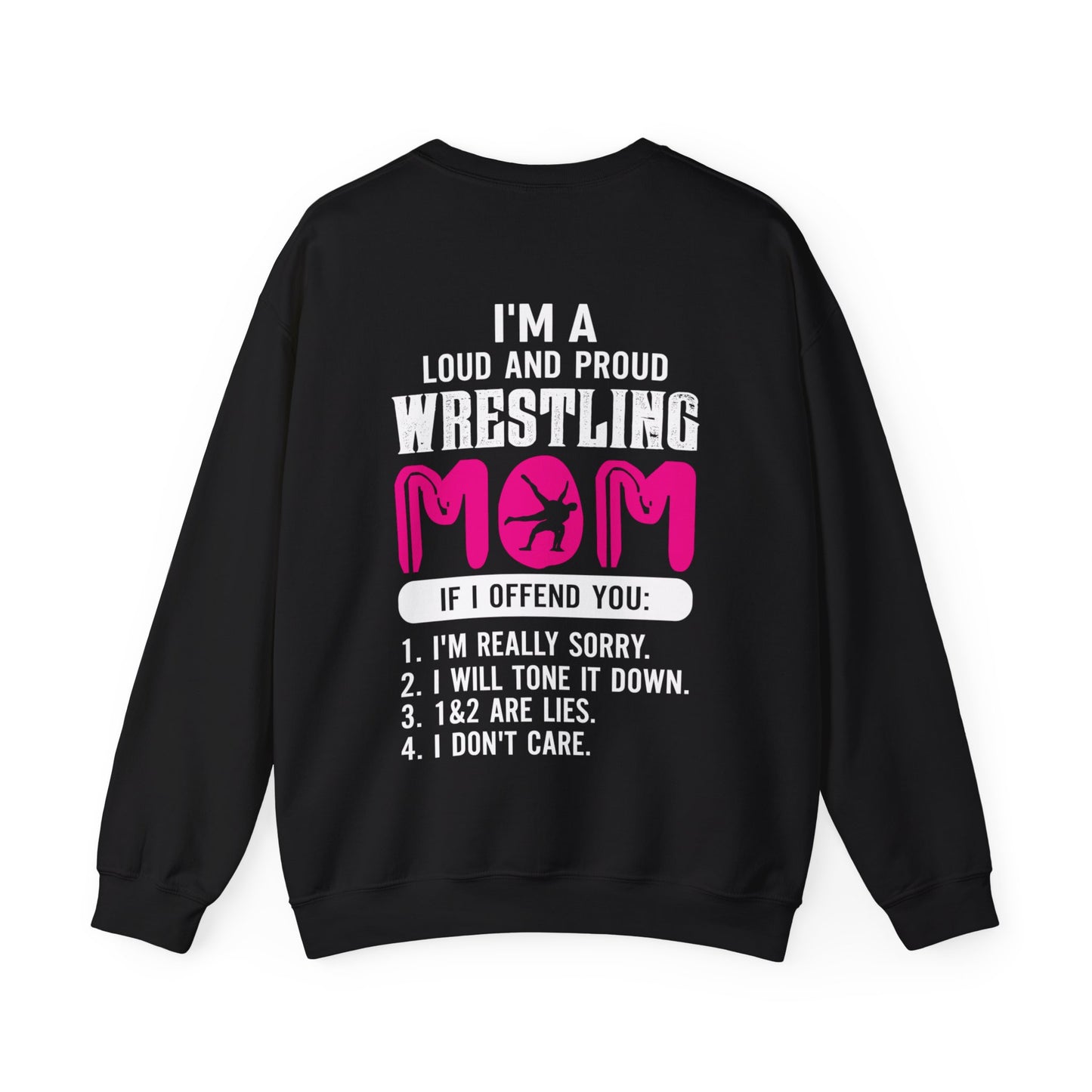 Loud And Proud Wrestling Mom Crewneck