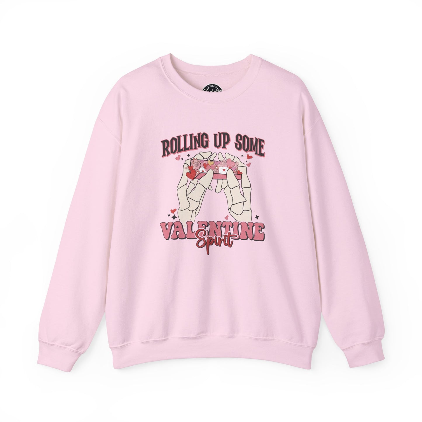 Rolling Up Some Valentine Spirit Sweatshirt