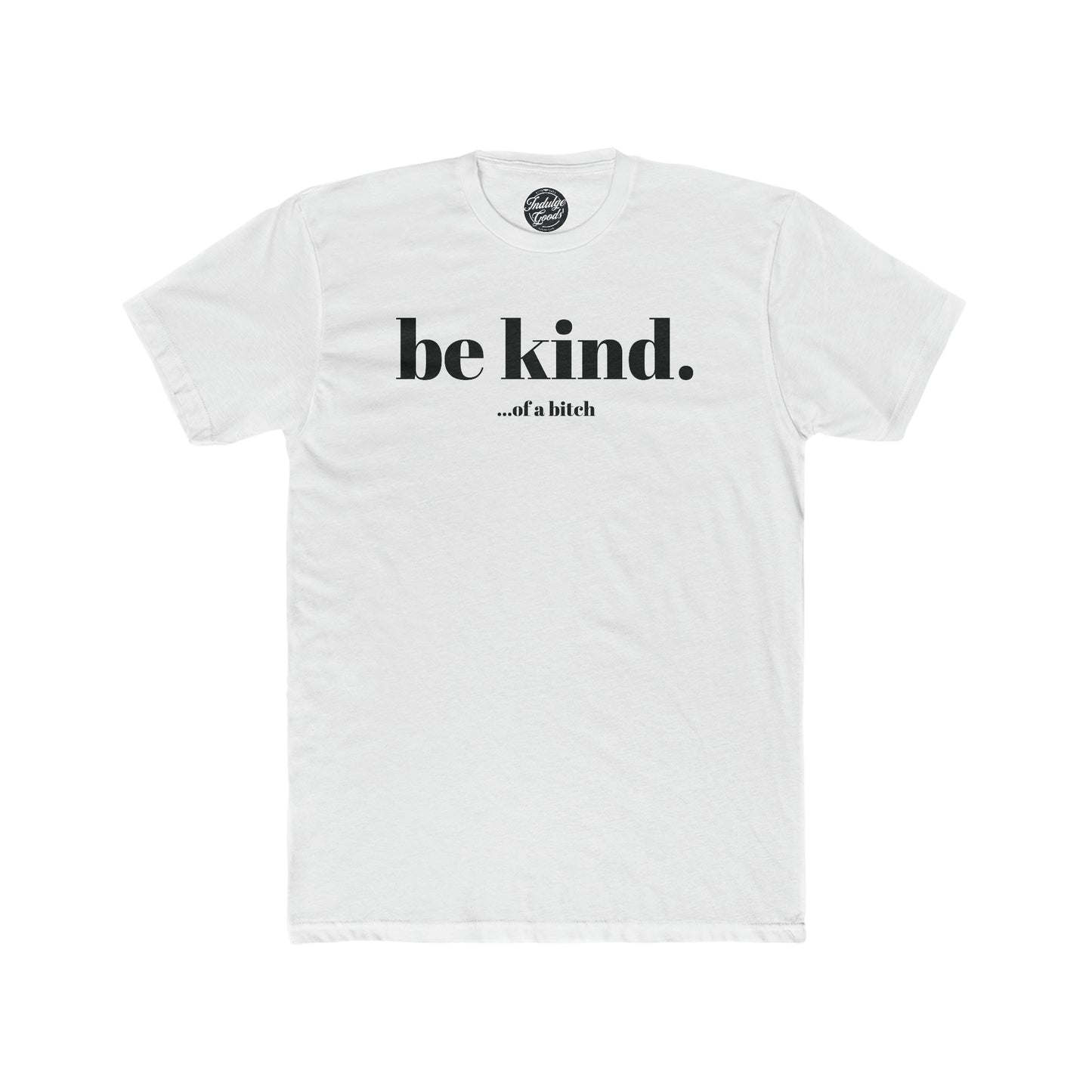 Be Kind Tee