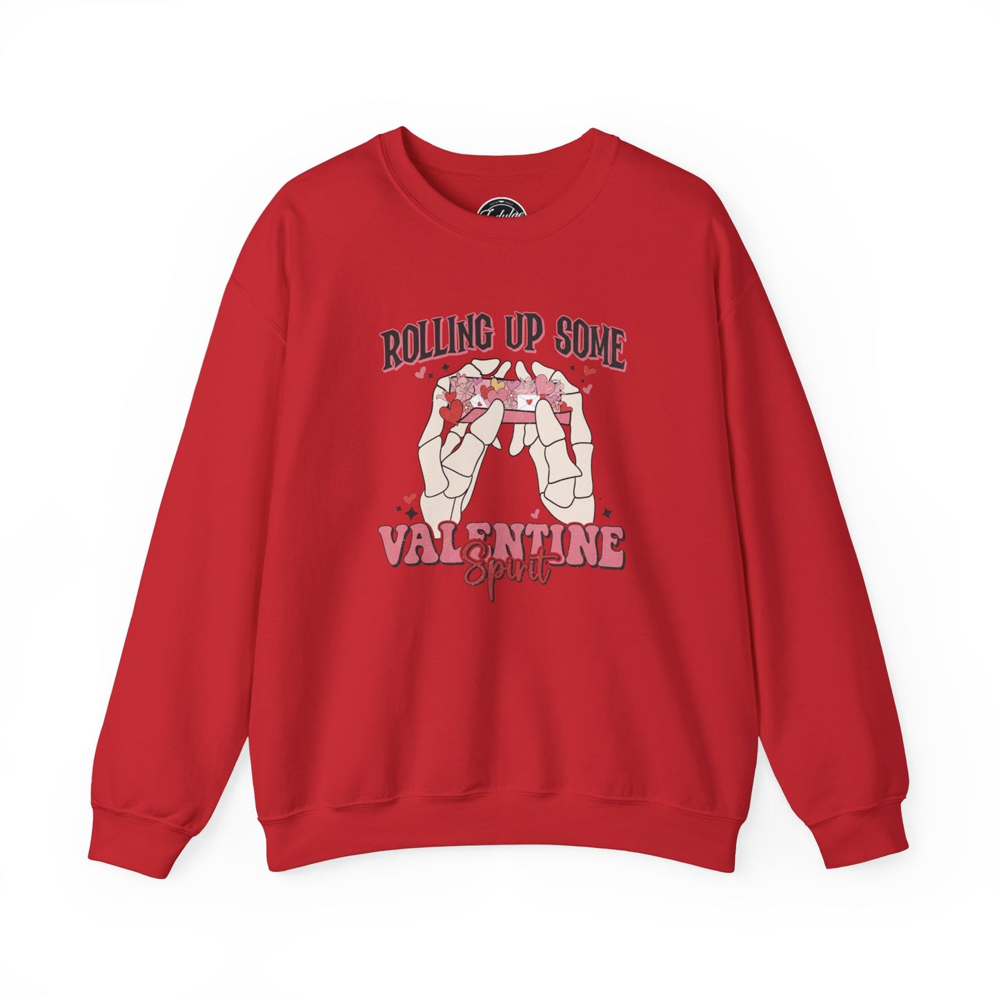 Rolling Up Some Valentine Spirit Sweatshirt