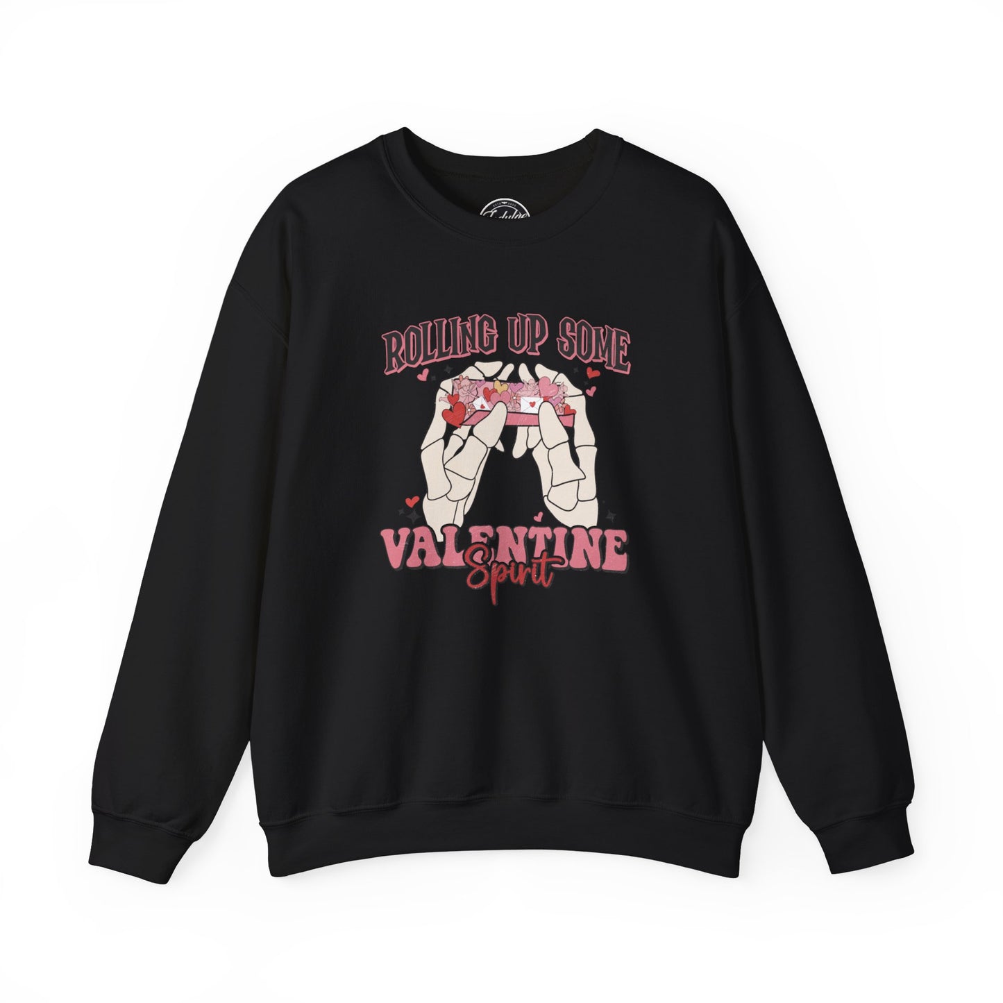 Rolling Up Some Valentine Spirit Sweatshirt