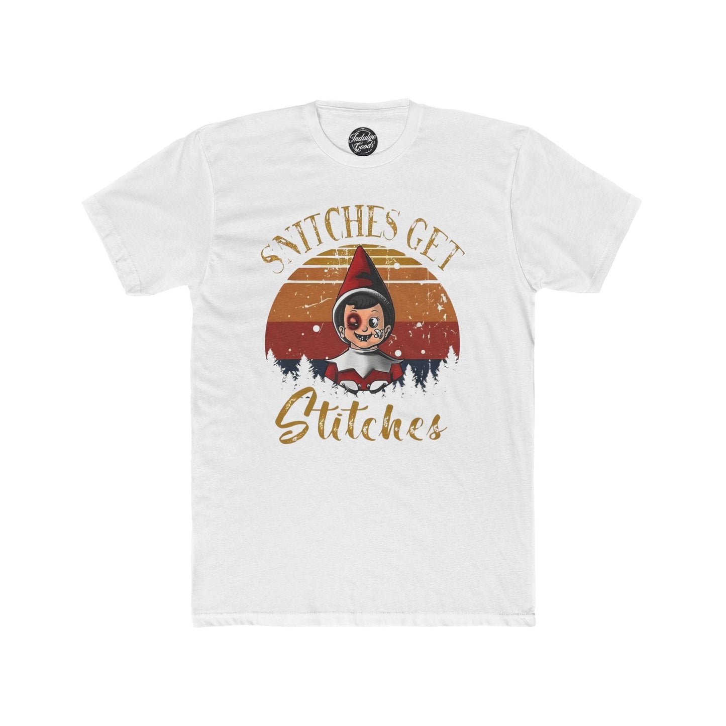 Snitches Get Stitches Tee