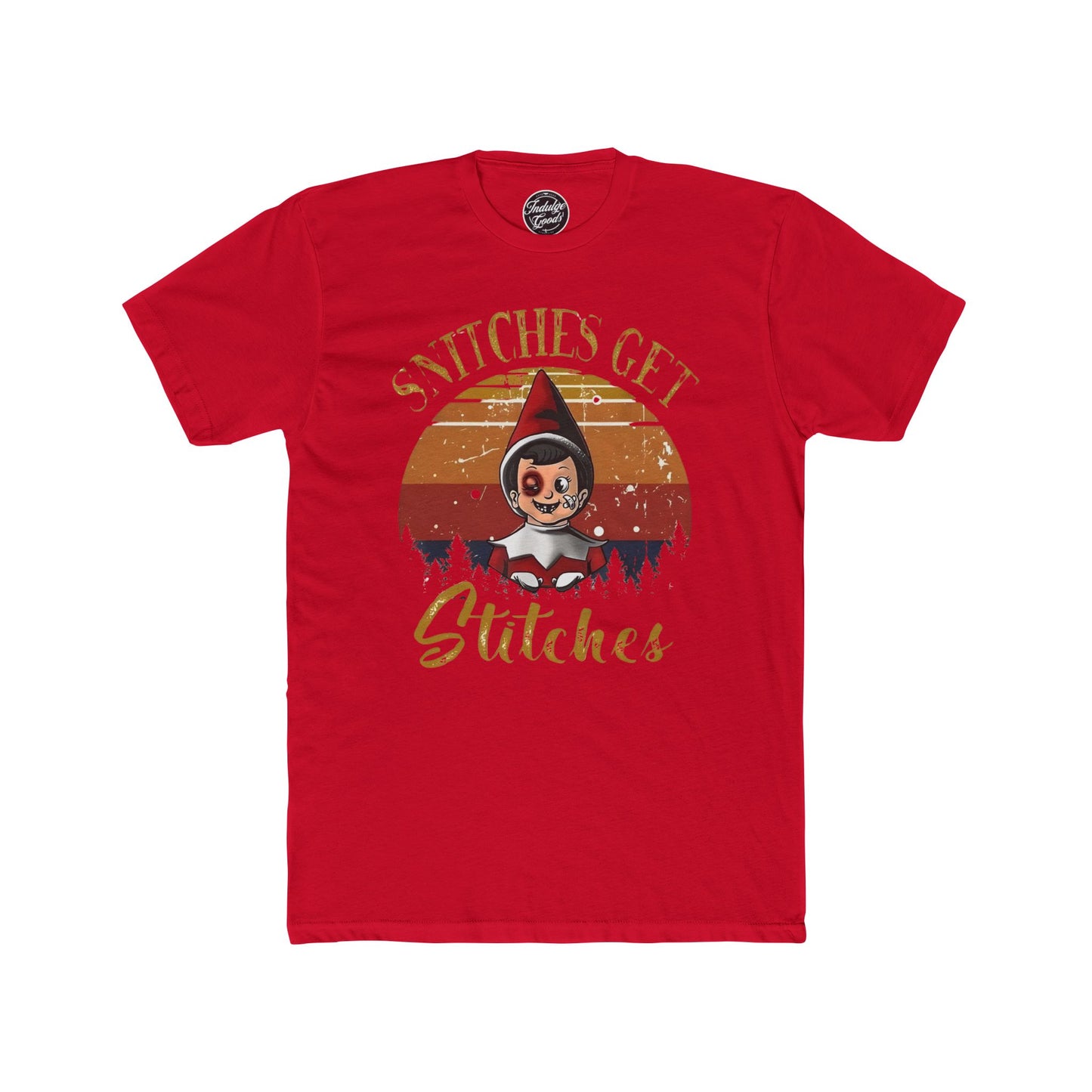 Snitches Get Stitches Tee