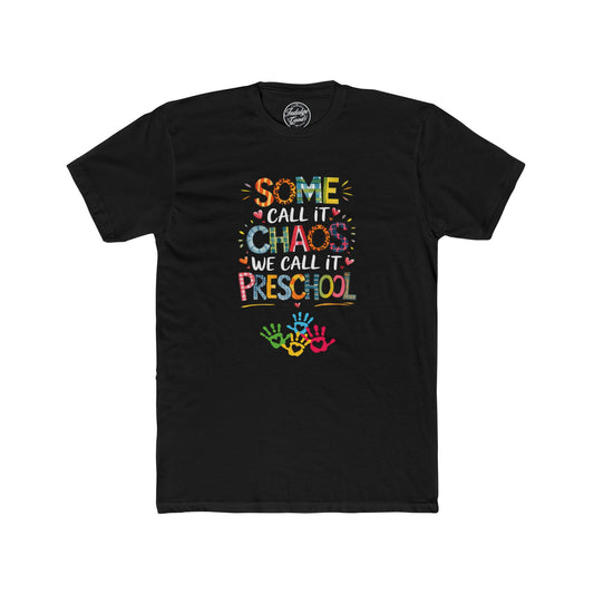 Chaos Preschool Tee