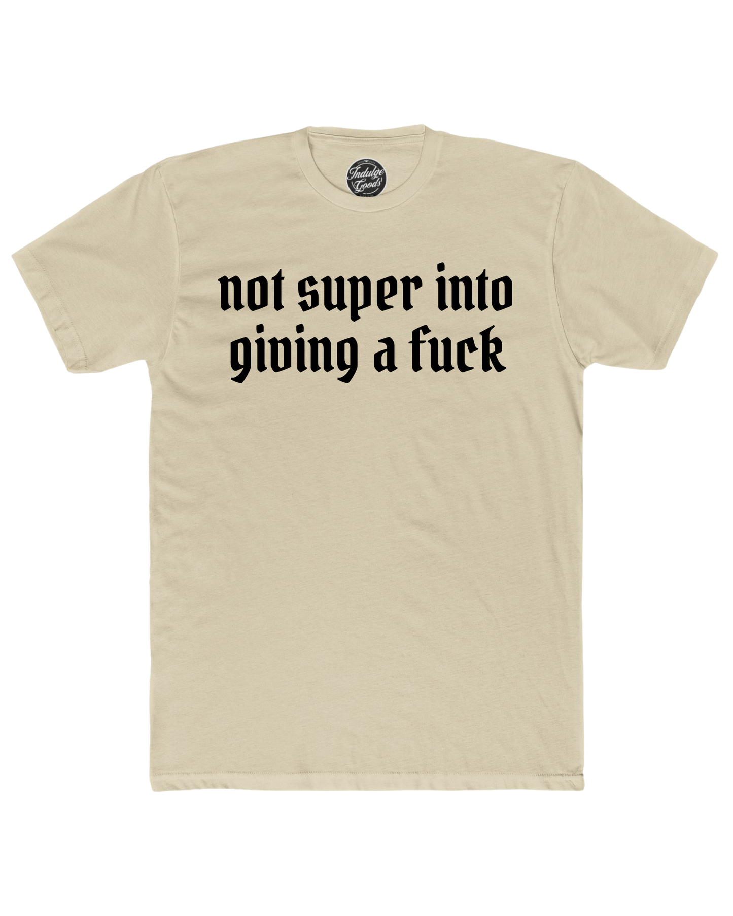 Not Giving A Fuck Tee