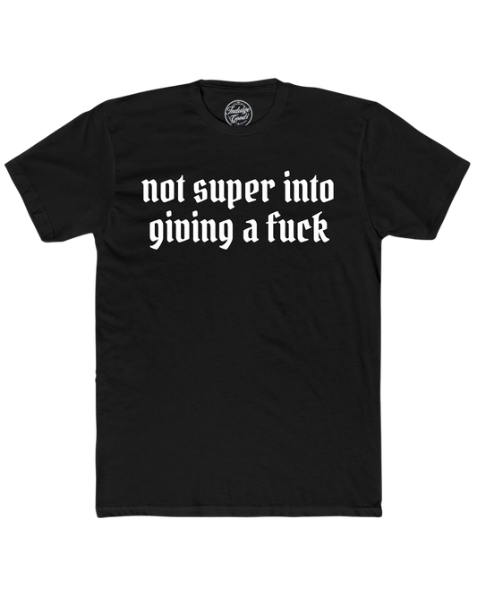 Not Giving A Fuck Tee