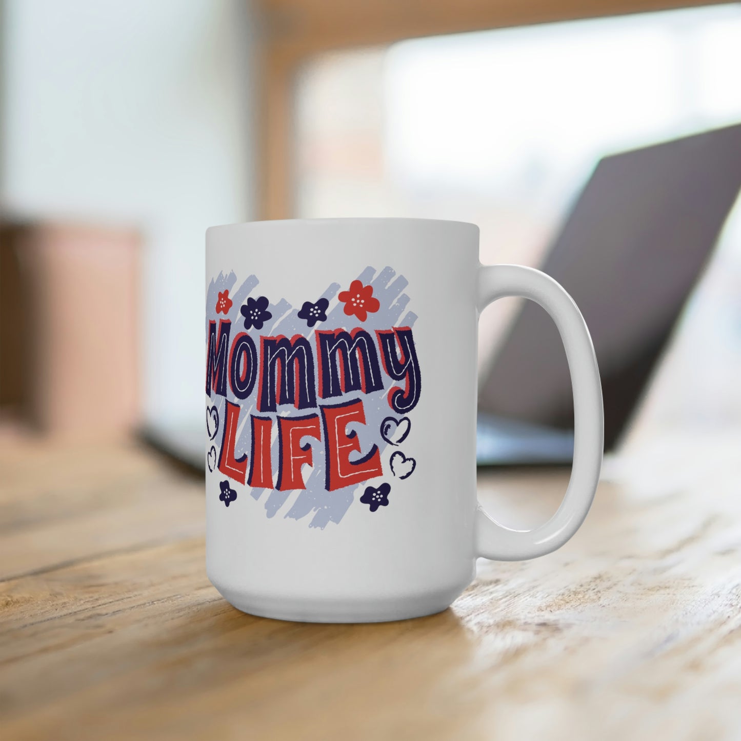 Mommy Life Mug