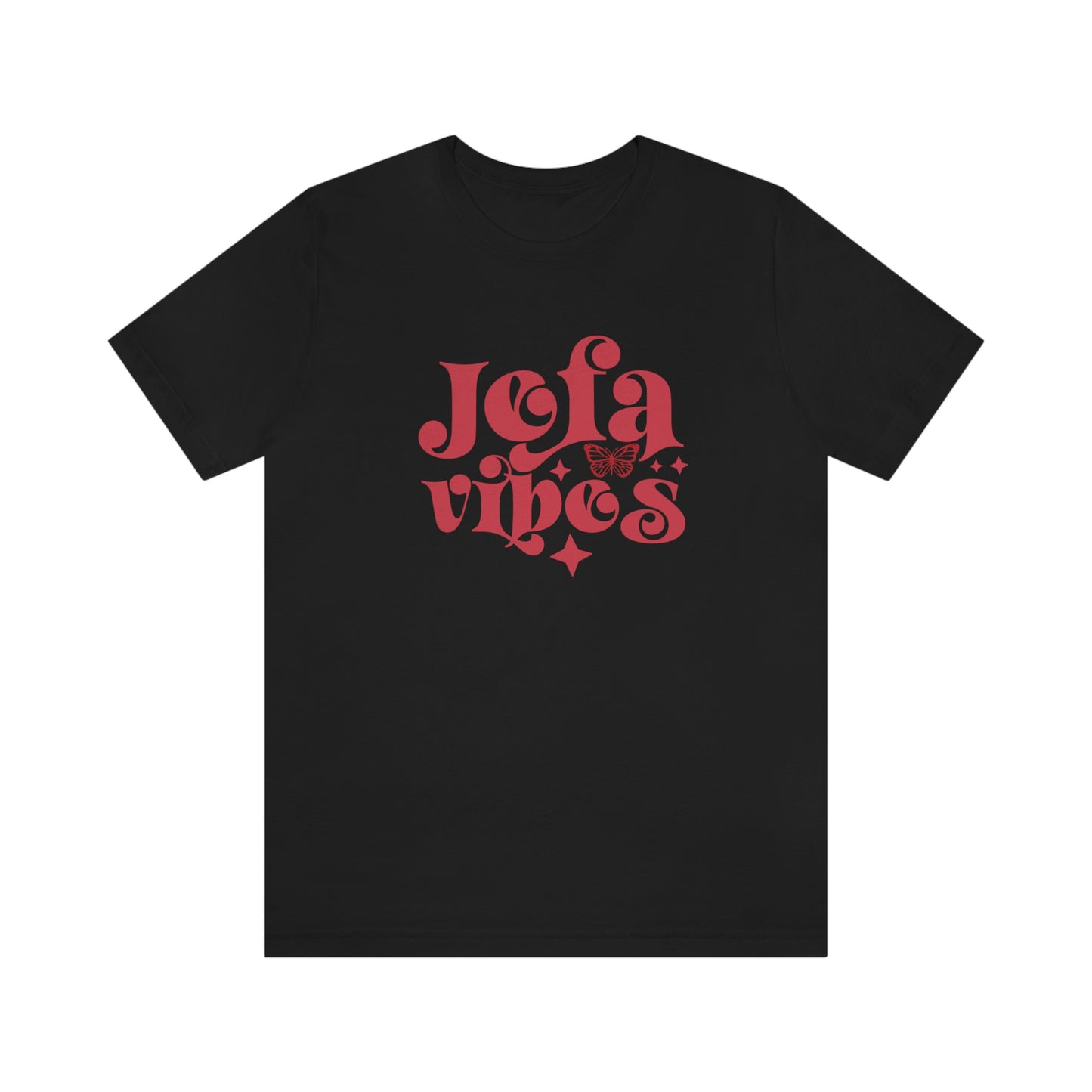 Jefa Vibes Tee