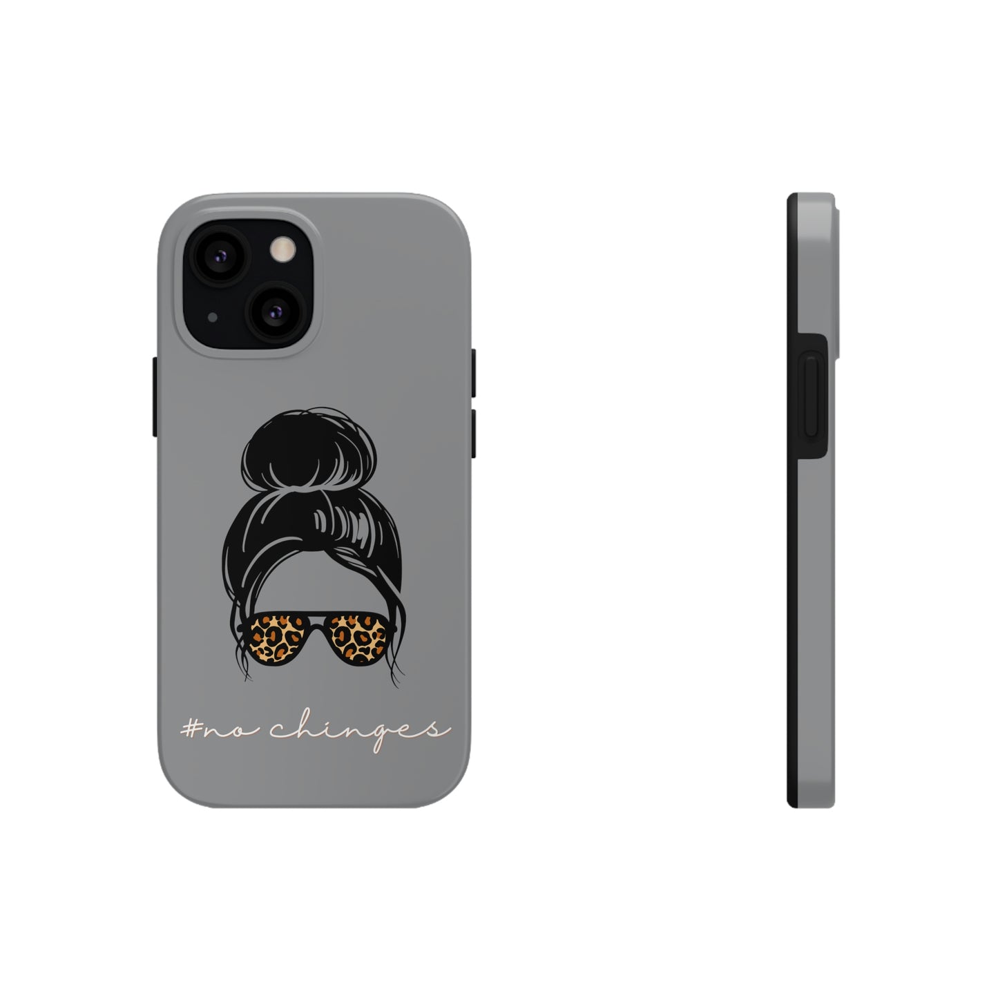 No Chinges Phone Case