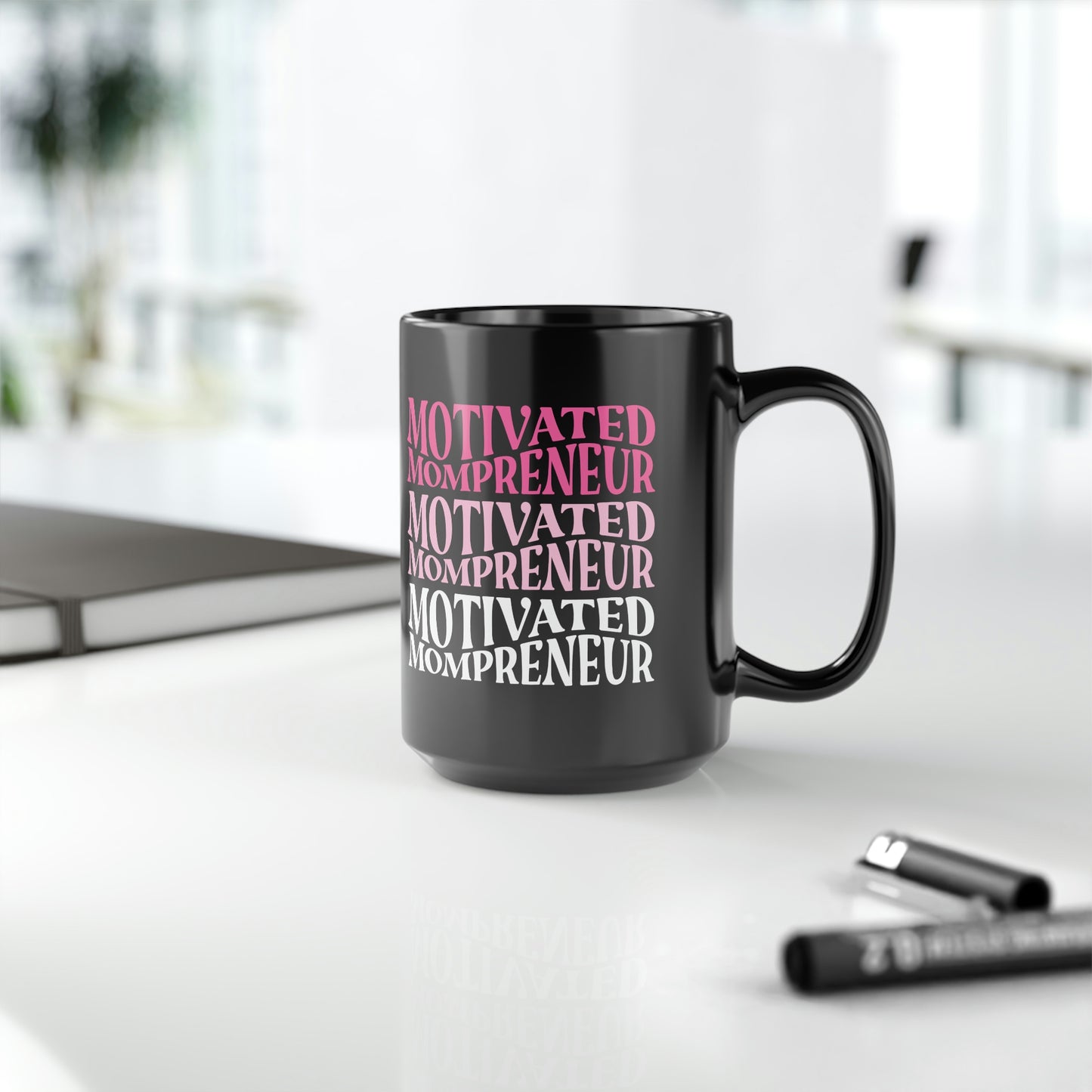 Motivated Mompreneur Mug