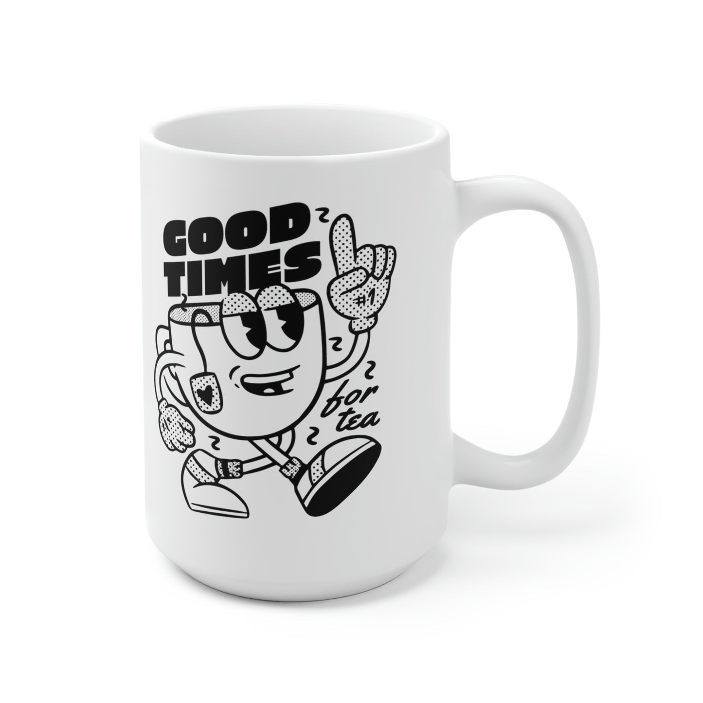 Good Times For Tea Mug