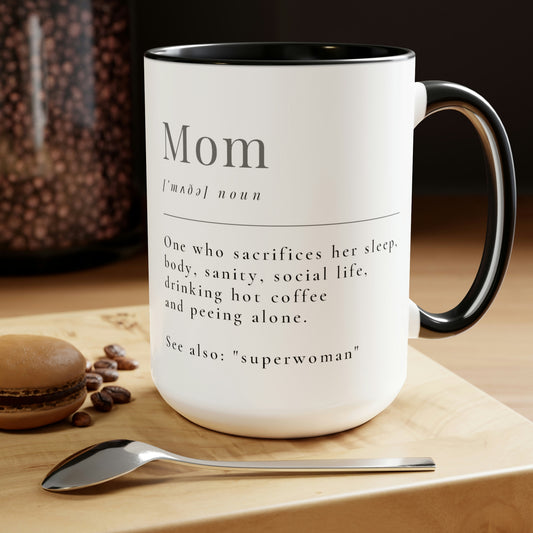 Definition of Mom Mug