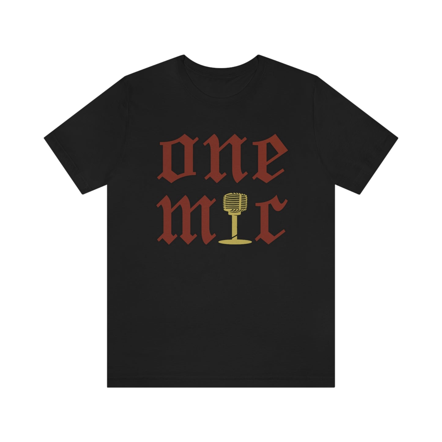 One Mic Tee