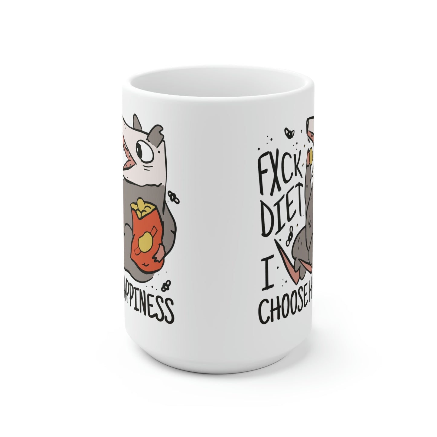 F*ck Diet I Choose Happiness Mug