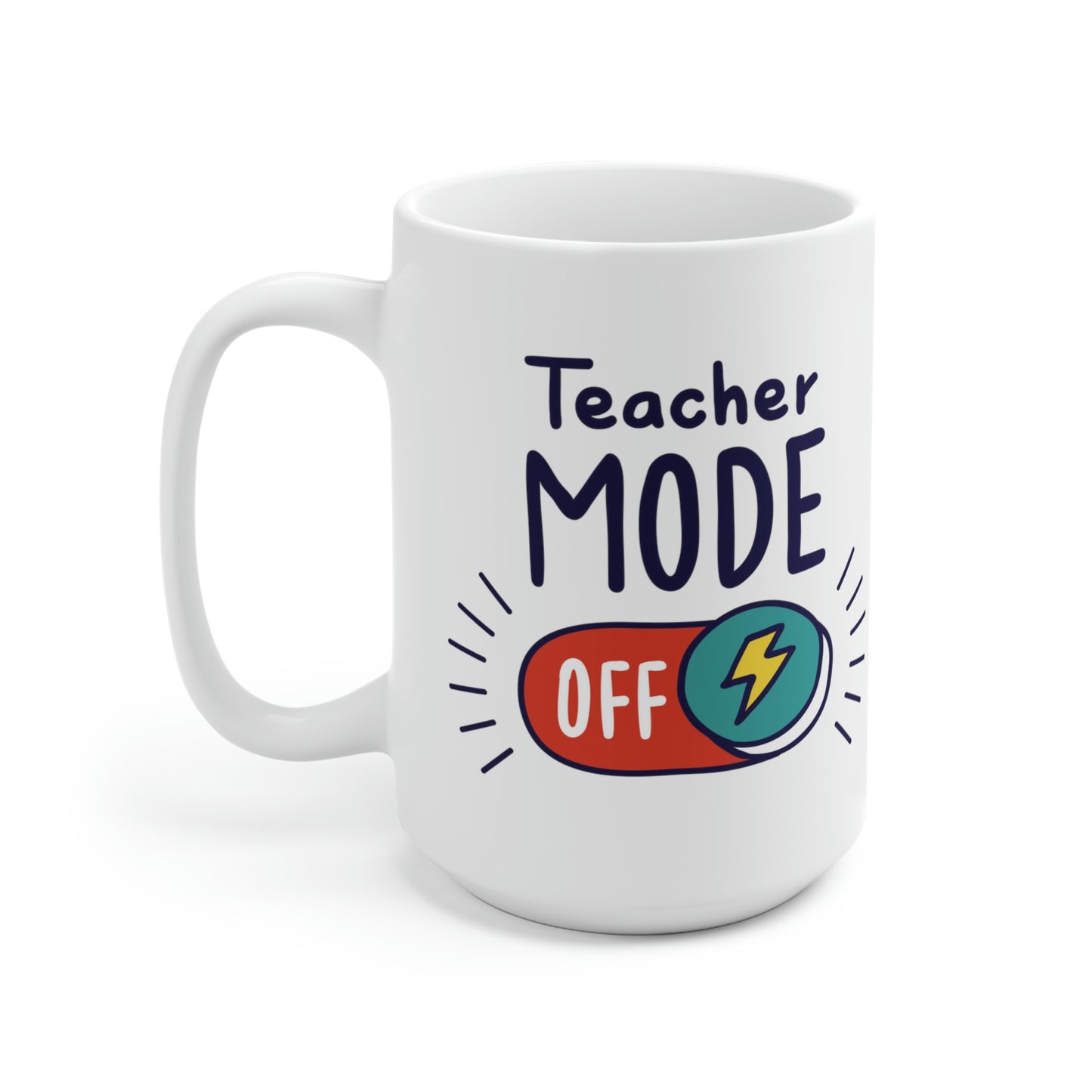 Teacher Mode Mug