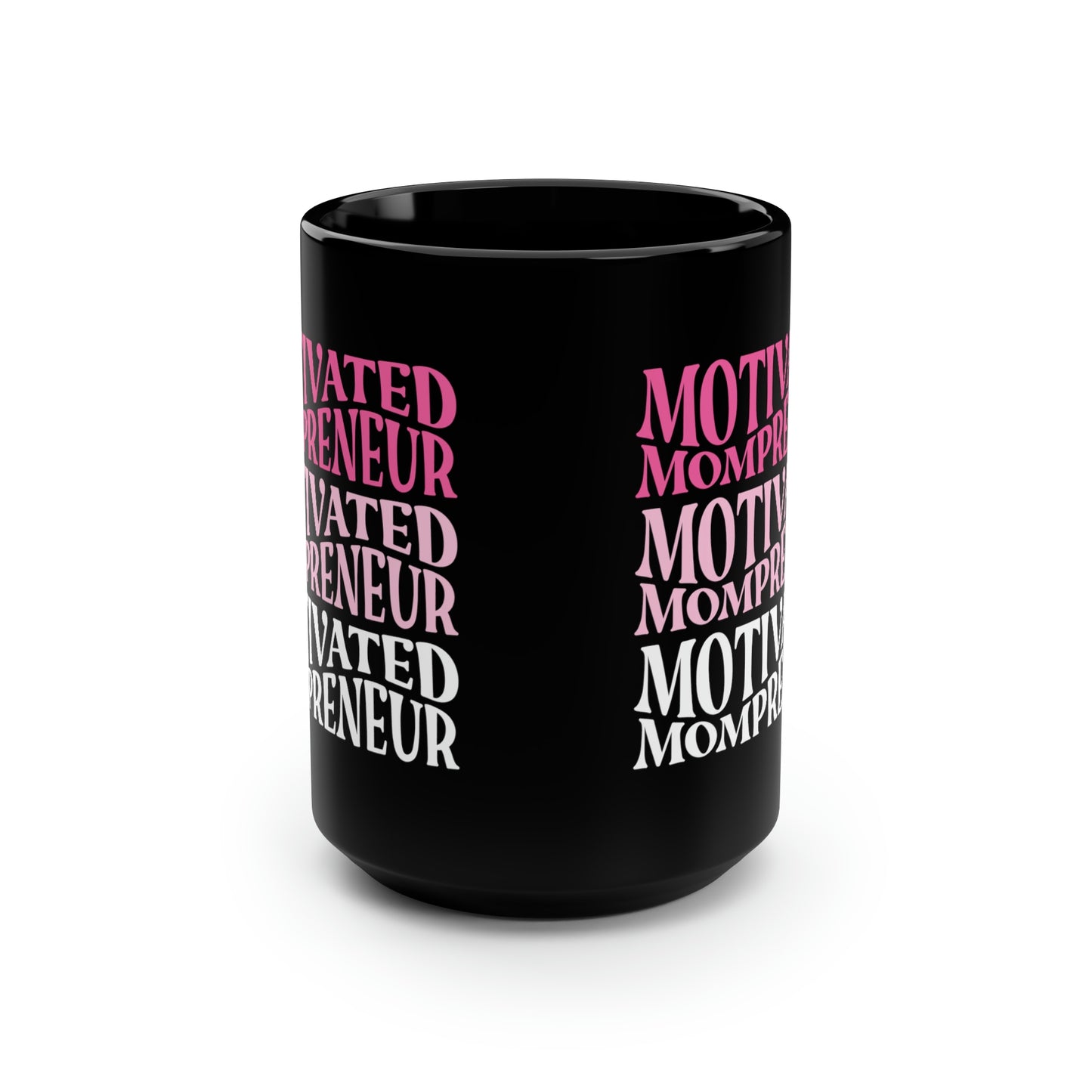 Motivated Mompreneur Mug