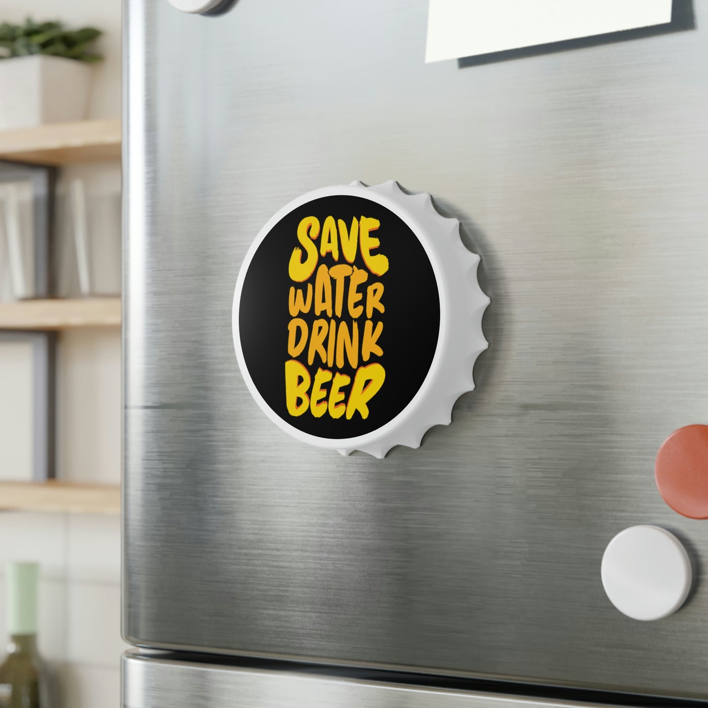 Save Water Drink Beer Bottle Opener