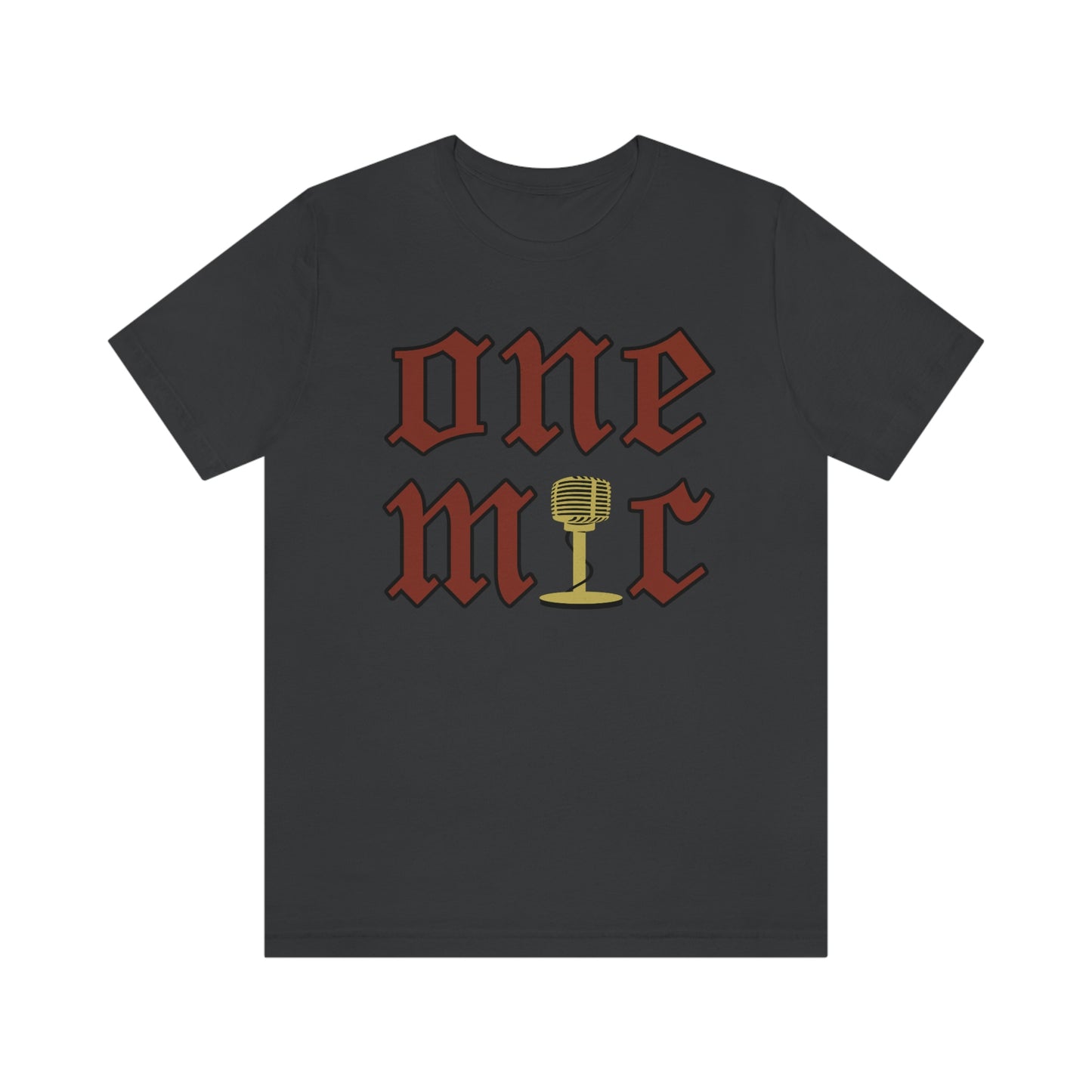 One Mic Tee