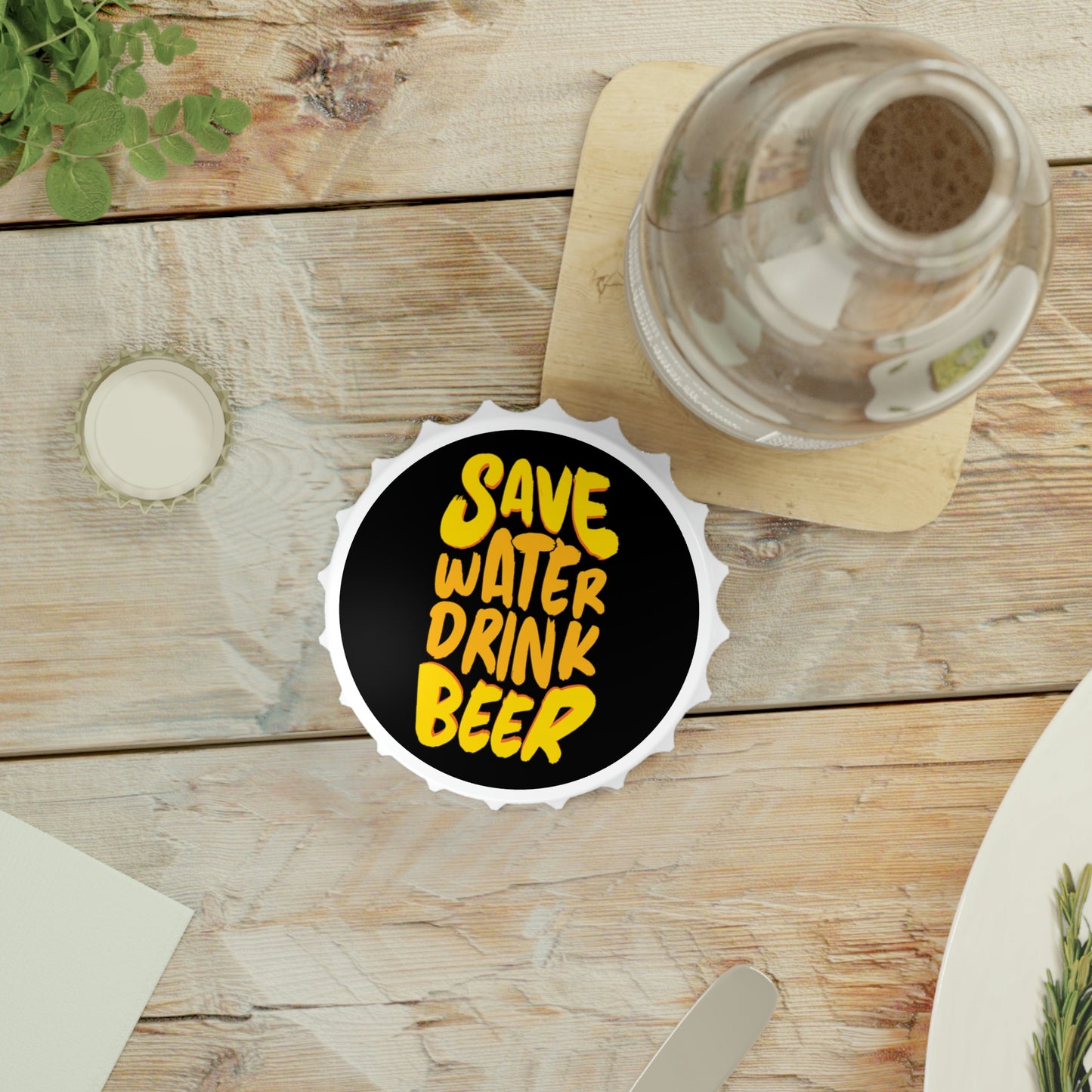 Save Water Drink Beer Bottle Opener