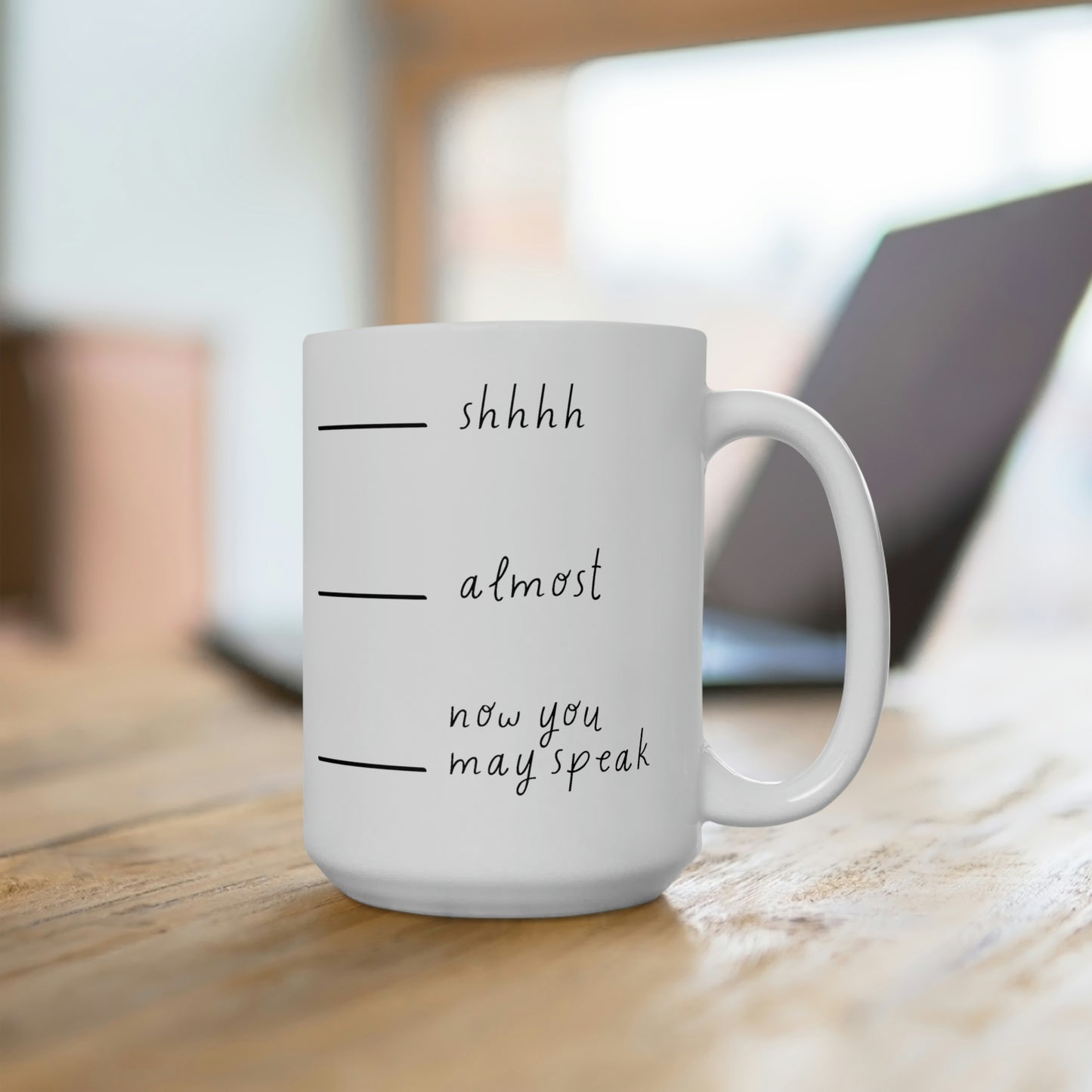 Now You May Speak Mug