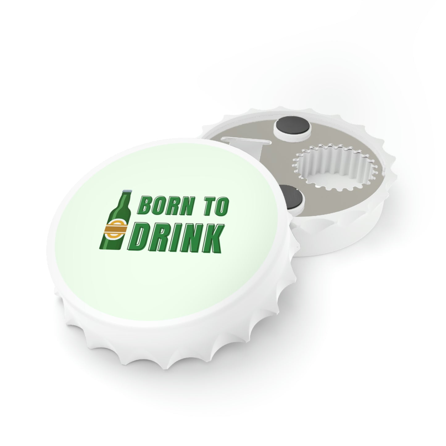 Born to Drink Bottle Opener