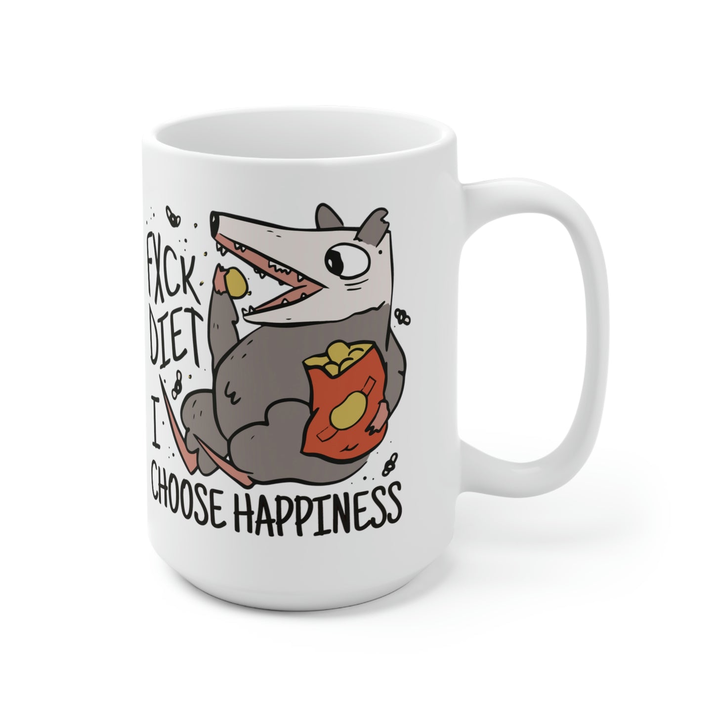 F*ck Diet I Choose Happiness Mug