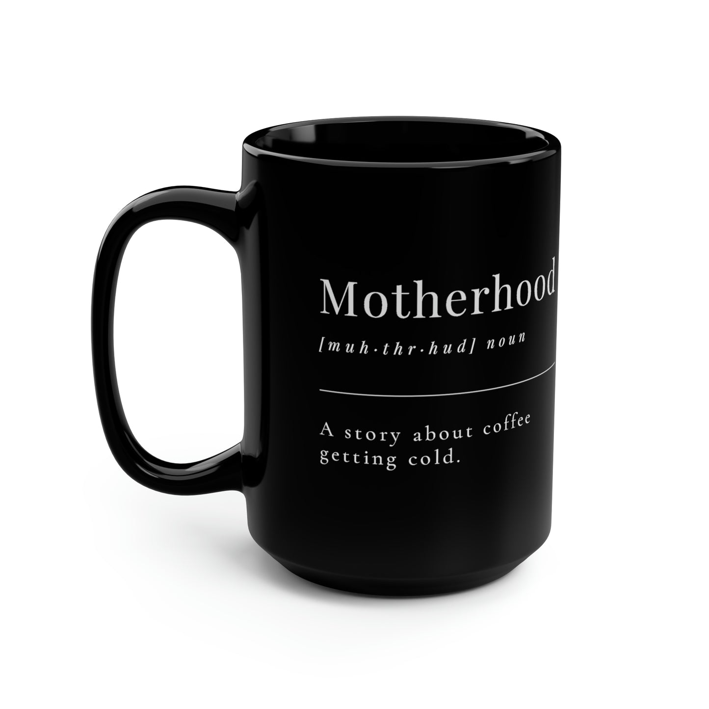 Motherhood Mug